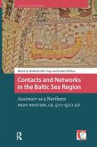 Contacts and Networks in the Baltic Sea Region (eBook, ePUB)