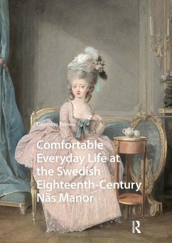 Cover Comfortable Everyday Life at the Swedish Eighteenth-Century Näs Manor (eBook, PDF)