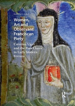 Women, Art and Observant Franciscan Piety (eBook, ePUB) - Arthur, Kathleen Giles