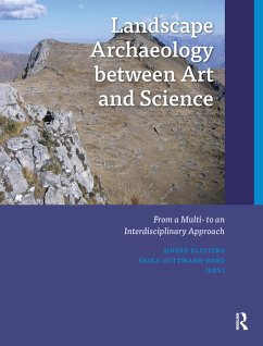 Landscape Archaeology between Art and Science (eBook, ePUB) - Kluiving, Sjoerd; Guttmann-Bond, Erika