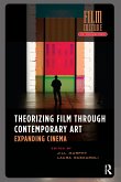 Theorizing Film Through Contemporary Art (eBook, PDF)