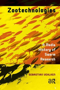 Zootechnologies (eBook, ePUB) - Vehlken, Sebastian