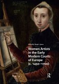 Women Artists in the Early Modern Courts of Europe (eBook, PDF)