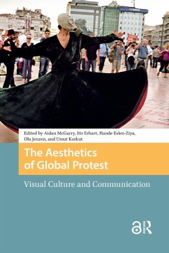 The Aesthetics of Global Protest (eBook, ePUB)