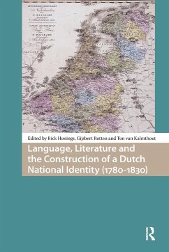 Language, Literature and the Construction of a Dutch National Identity (1780-1830) (eBook, ePUB)