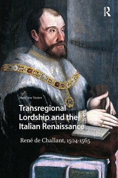 Cover Transregional Lordship and the Italian Renaissance (eBook, PDF)