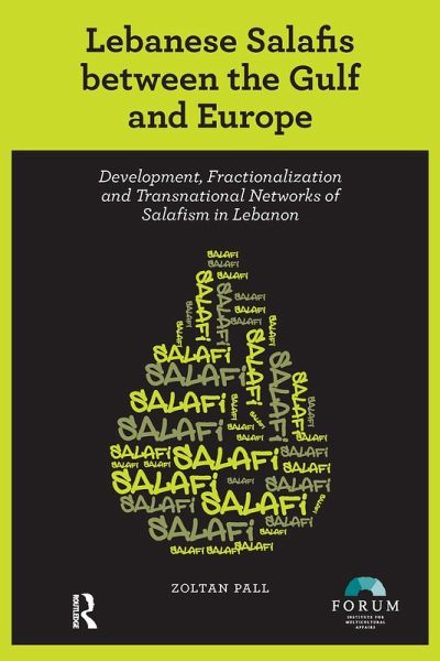 Lebanese Salafis between the Gulf and Europe (eBook, PDF) Lebanese Salafis between the Gulf and Europe (eBook, PDF)