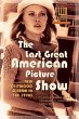 The Last Great American Picture Show... - Bild 1