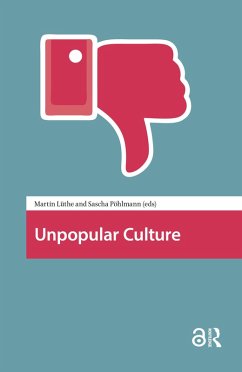 Unpopular Culture (eBook, ePUB)