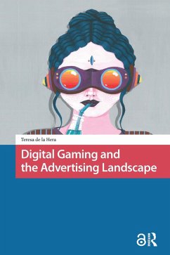 Cover Digital Gaming and the Advertising Landscape (eBook, ePUB)