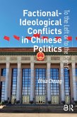 Factional-Ideological Conflicts in Chinese Politics (eBook, ePUB)