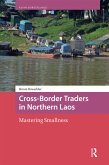 Cross-Border Traders in Northern Laos (eBook, ePUB) Cross-Border Traders in Northern Laos (eBook, ePUB)