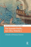 The Spanish Pacific, 1521-1815, Volume 2 (eBook, ePUB)