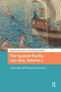 Cover The Spanish Pacific, 1521-1815, Volume 2 (eBook, ePUB)