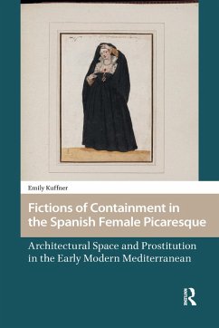 Cover Fictions of Containment in the Spanish Female Picaresque (eBook, ePUB)
