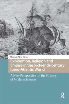 Exploration, Religion and Empire in the Sixteenth-century Ibero-Atlantic World (eBook, ePUB) Cover Exploration, Religion and Empire in the Sixteenth-century Ibero-Atlantic World (eBook, ePUB)