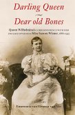 Darling Queen - Dear old Bones (eBook, PDF)