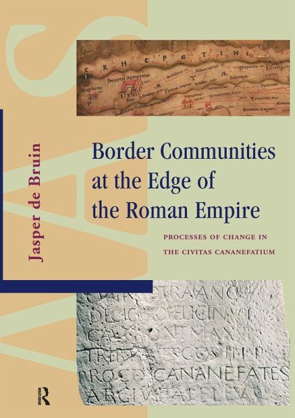 Border Communities at the Edge of the Roman Empire (eBook, ePUB) Border Communities at the Edge of the Roman Empire (eBook, ePUB)