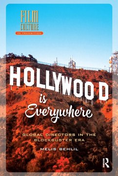 Hollywood is Everywhere (eBook, ePUB) - Behlil, Melis