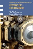 Exposing the Film Apparatus (eBook, ePUB) Exposing the Film Apparatus (eBook, ePUB)