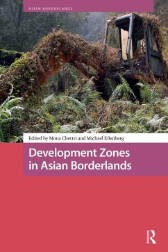 Development Zones in Asian Borderlands (eBook, ePUB)