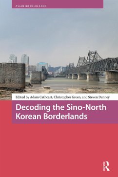 Cover Decoding the Sino-North Korean Borderlands (eBook, PDF)