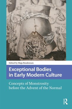 Exceptional Bodies in Early Modern Culture (eBook, ePUB)