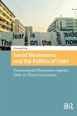 Social Movements and the Politics of Debt (eBook, ePUB)