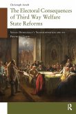 The Electoral Consequences of Third Way Welfare State Reforms (eBook, ePUB)