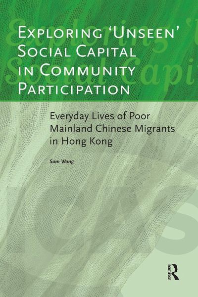 Exploring 'Unseen' Social Capital in Community Participation (eBook, ePUB) Exploring 'Unseen' Social Capital in Community Participation (eBook, ePUB)