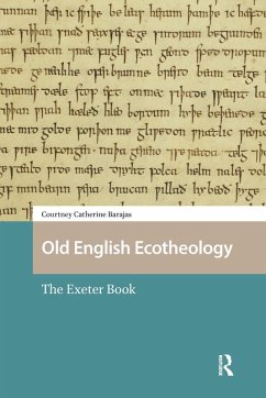 Old English Ecotheology (eBook, PDF) - Barajas, Courtney