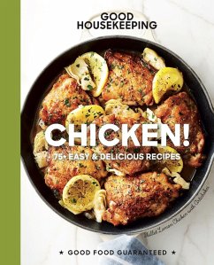 Good Housekeeping Chicken! (eBook, ePUB) - Good Housekeeping