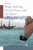 Wage Setting, Social Pacts and the Euro (eBook, ePUB)