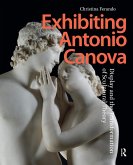 Exhibiting Antonio Canova (eBook, ePUB)