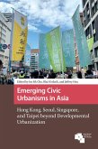Emerging Civic Urbanisms in Asia (eBook, PDF)