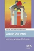 Eurasian Encounters (eBook, PDF) Eurasian Encounters (eBook, PDF)