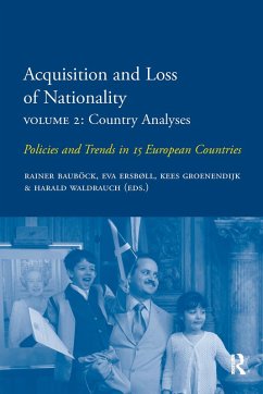 Acquisition and Loss of Nationality Volume 2: Country Analyses (eBook, PDF) - Groenendijk, Kees; Ersbøll, Eva; Waldrauch, Harald