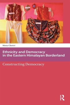 Cover Ethnicity and Democracy in the Eastern Himalayan Borderland (eBook, ePUB)