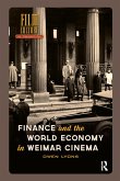 Finance and the World Economy in Weimar Cinema (eBook, ePUB)
