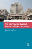 The Communist Judicial System in China, 1927-1976 (eBook, PDF)