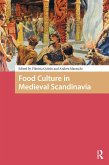 Food Culture in Medieval Scandinavia (eBook, ePUB)