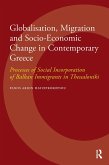 Globalisation, Migration and Socio-Economic Change in Contemporary Greece (eBook, PDF)
