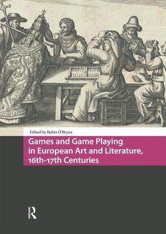 Games and Game Playing in European Art and Literature, 16th-17th Centuries (eBook, PDF) Cover Games and Game Playing in European Art and Literature, 16th-17th Centuries (eBook, PDF)