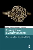 Framing Power in Visigothic Society (eBook, ePUB)
