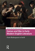 Games and War in Early Modern English Literature (eBook, PDF)
