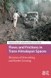 Flows and Frictions in Trans-Himalayan... - Bild 1