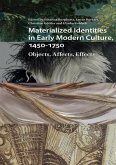 Materialized Identities in Early Modern Culture, 1450-1750 (eBook, PDF)