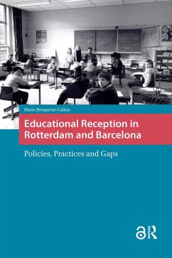 Educational Reception in Rotterdam and Barcelona (eBook, PDF) - Bruquetas Callejo, Maria