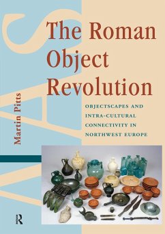 The Roman Object Revolution (eBook, PDF) - Pitts, Martin