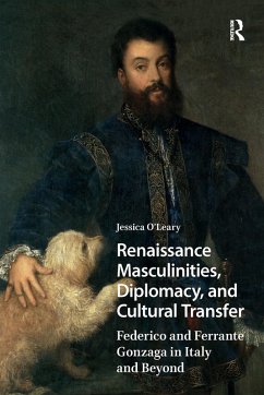 Cover Renaissance Masculinities, Diplomacy, and Cultural Transfer (eBook, ePUB)